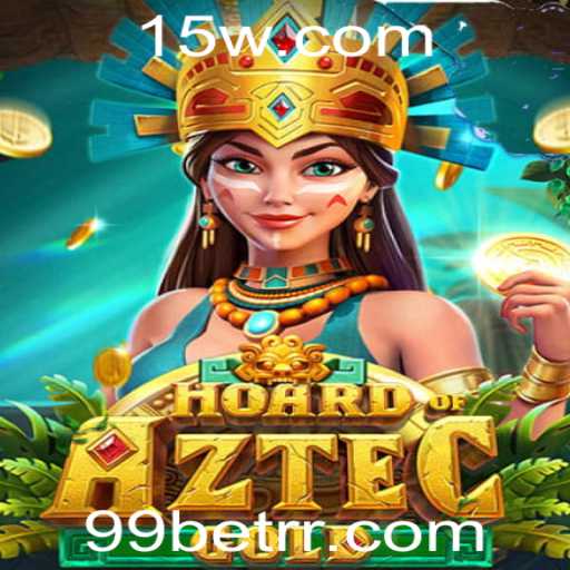 Descubra o Fascinante Mundo de HoardofAztecgold com 99bet